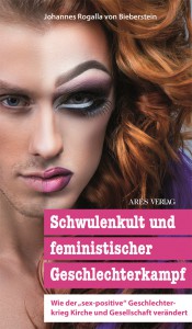 In Kürze: Schwulenkult und feministischer Geschlechterkampf